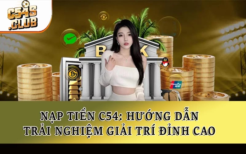 Nạp tiền C54