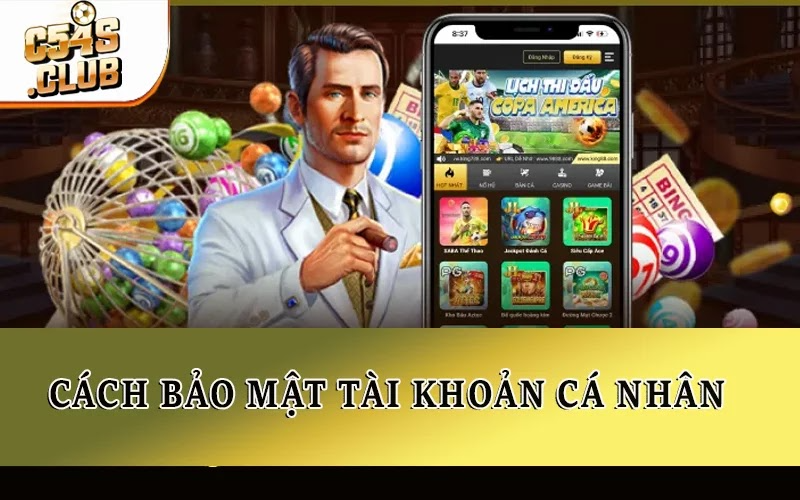 Cách bảo mật tài khoản cá nhân