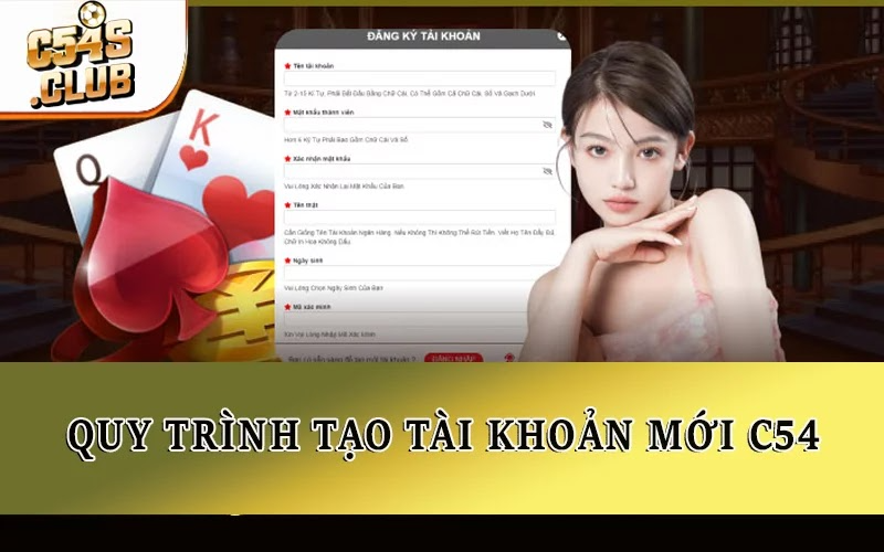Quy trình tạo tài khoản mới C54