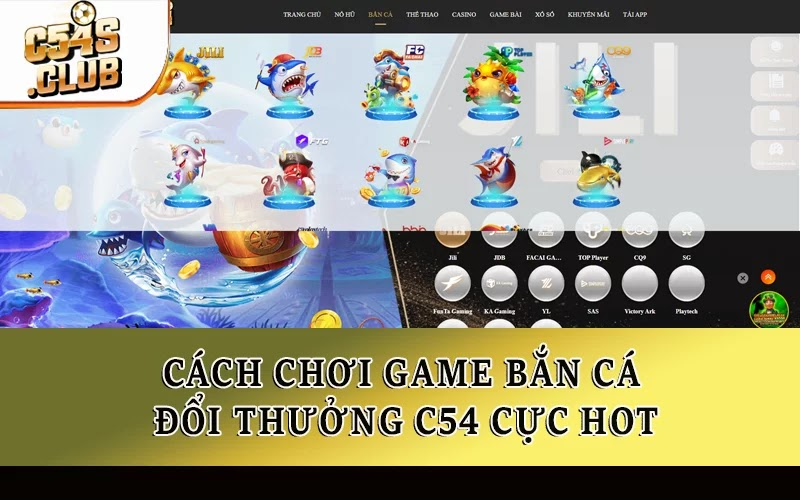 Cách chơi game bắn cá đổi thưởng trực tuyến
