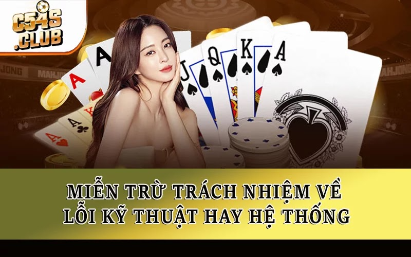 Miễn trừ trách nhiệm về lỗi kỹ thuật hay hệ thống