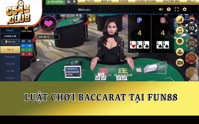 Trải nghiệm Baccarat online tại Fun88