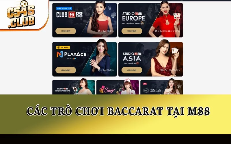 Các trò chơi Baccarat tại M88