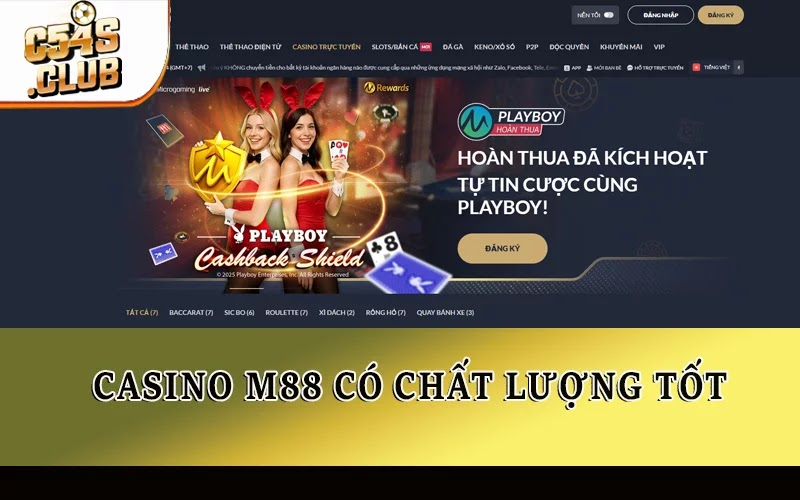 Casino M88 có chất lượng tốt